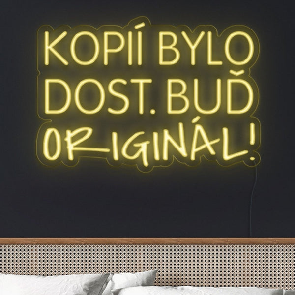 LED Neon - Motivace 'Kopií bylo dost'