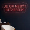 LED Neon 'Je OK nebýt perfektní'